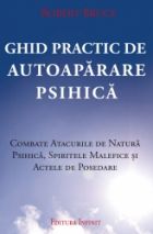 Ghid practic de autoaparare psihica